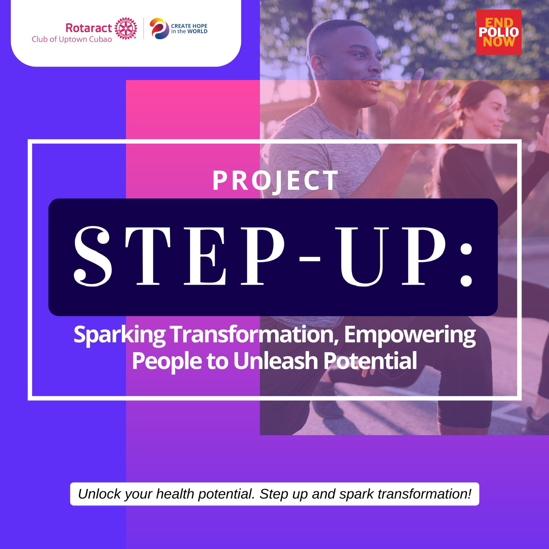 PROJECT STEP-UP: Sparking Transformation, Empowering People to Unleash Potential